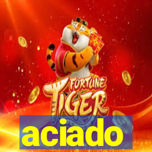 aciado