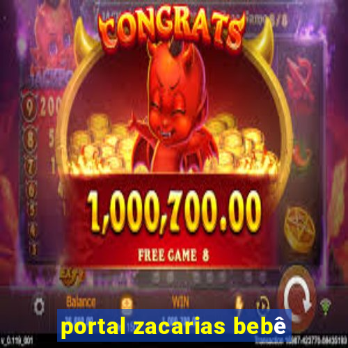 portal zacarias bebê