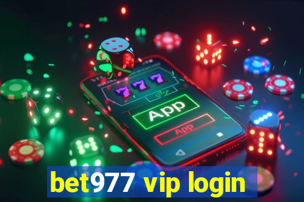 bet977 vip login