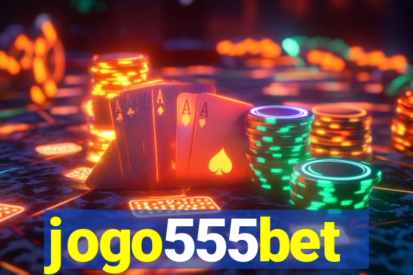 jogo555bet