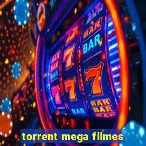 torrent mega filmes