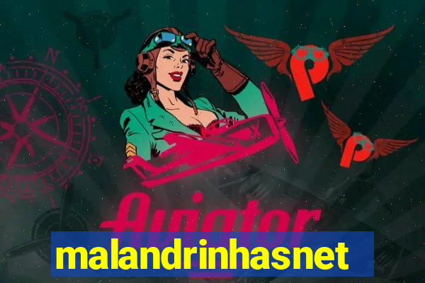 malandrinhasnet