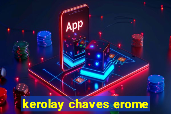 kerolay chaves erome