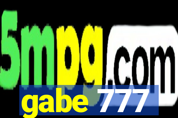 gabe 777
