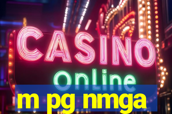 m pg nmga