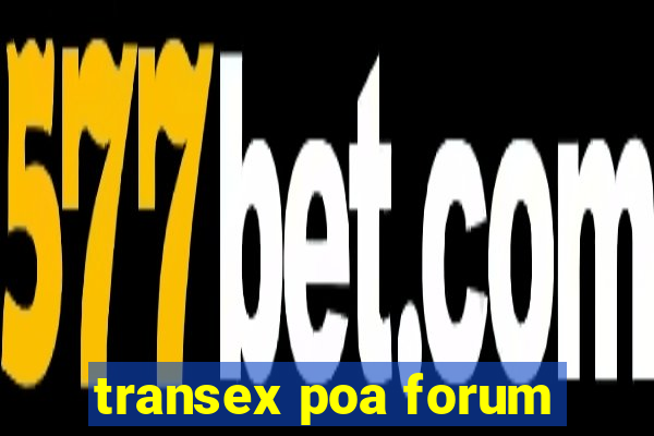 transex poa forum
