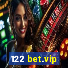 122 bet.vip
