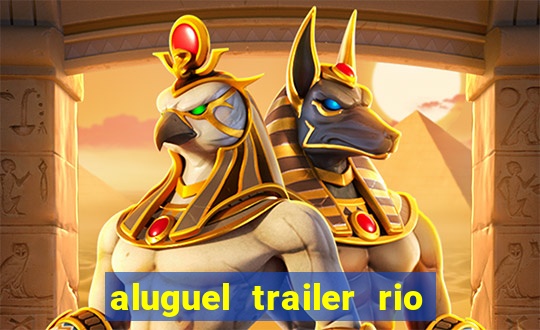 aluguel trailer rio grande do sul