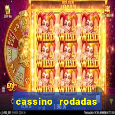cassino rodadas gratis sem deposito