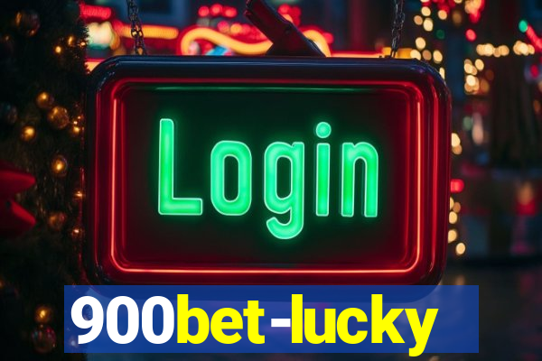 900bet-lucky