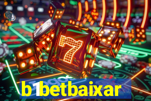 b1betbaixar