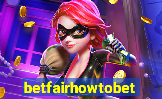 betfairhowtobet