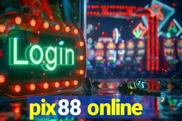 pix88 online