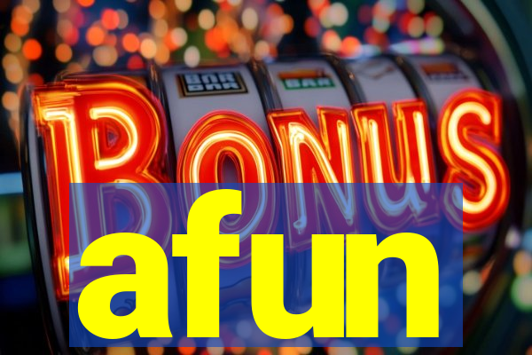 afun