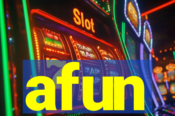 afun