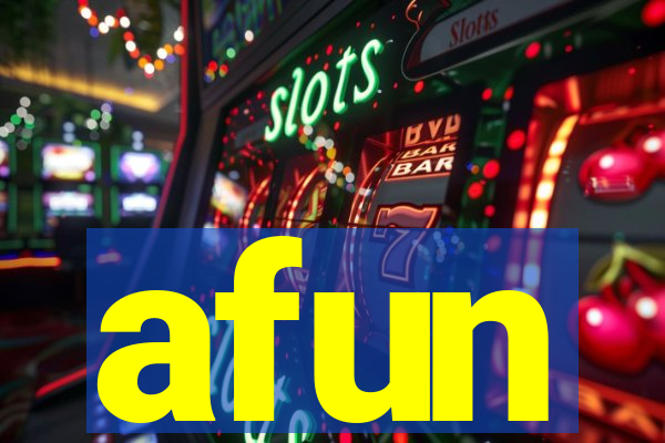 afun