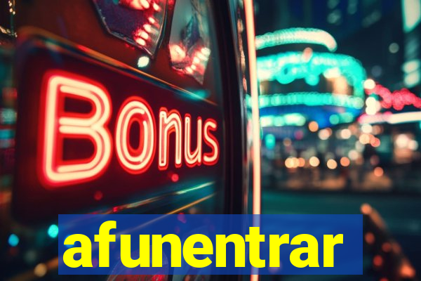 afunentrar