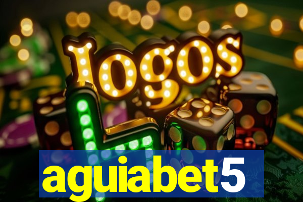 aguiabet5