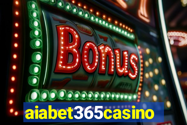 aiabet365casino