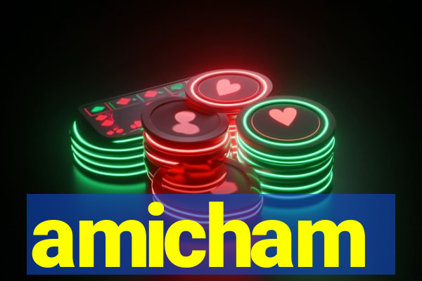 amicham