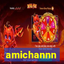 amichannn