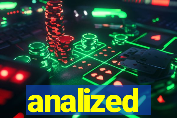 analized