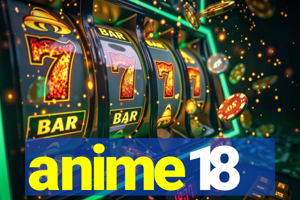 anime18