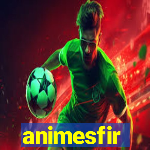 animesfir