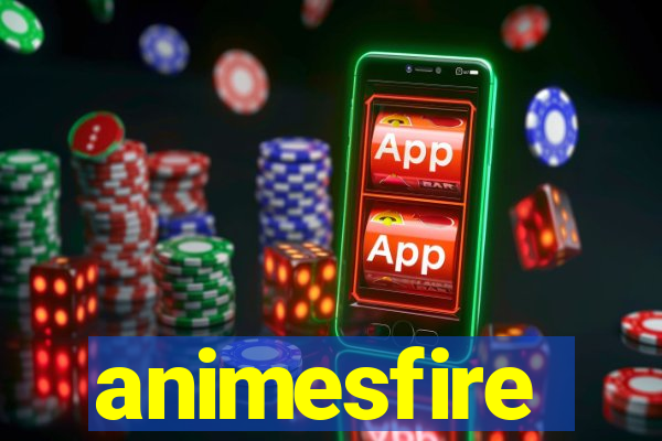 animesfire
