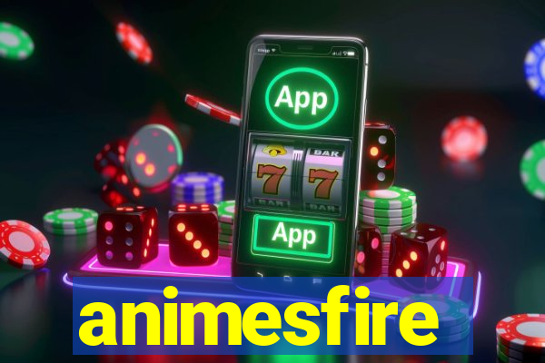 animesfire