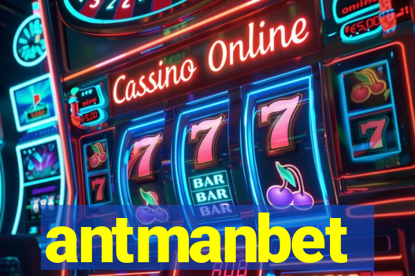 antmanbet