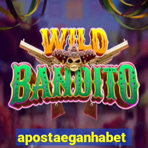 apostaeganhabet