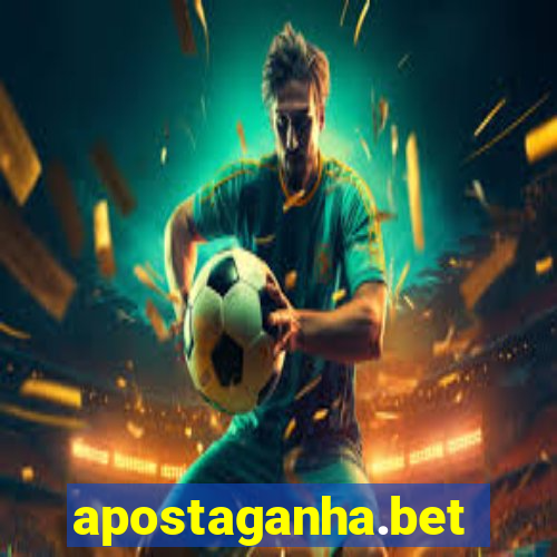 apostaganha.bet