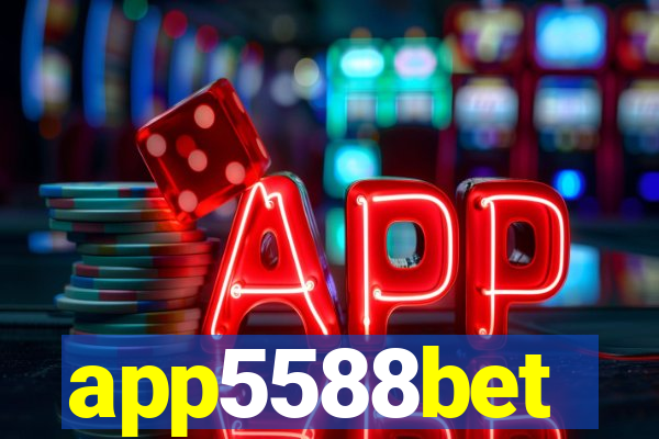 app5588bet
