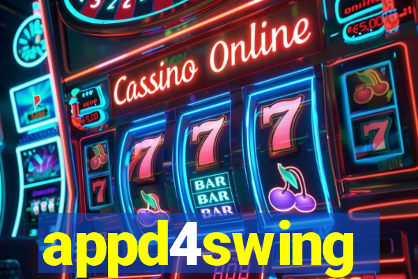 appd4swing