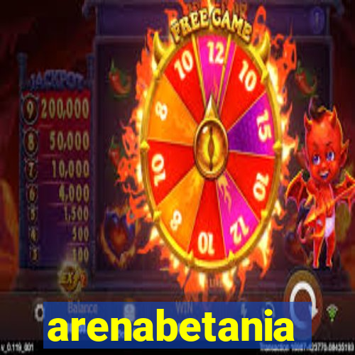 arenabetania