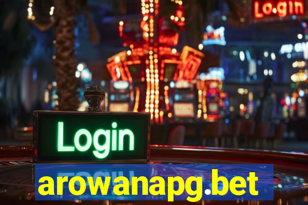 arowanapg.bet