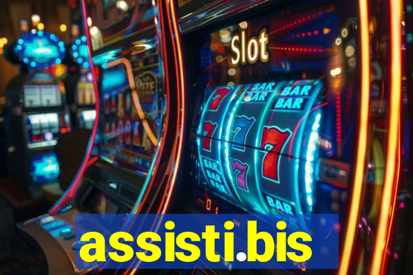 assisti.bis