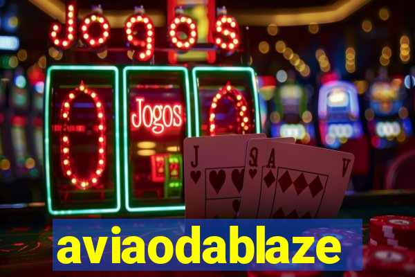 aviaodablaze