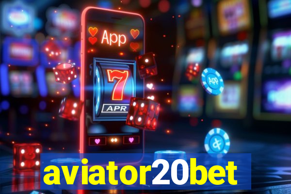 aviator20bet