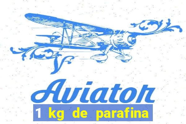 1 kg de parafina faz quantas velas de 150ml