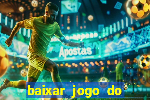 baixar jogo do tigrinho demo