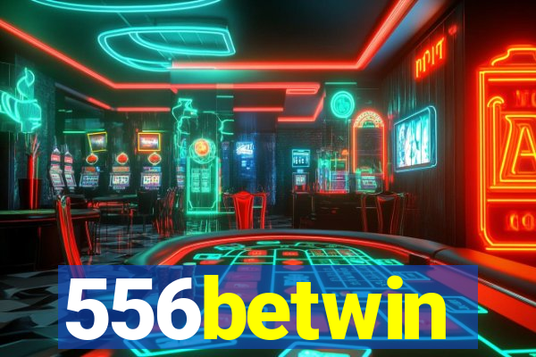 556betwin