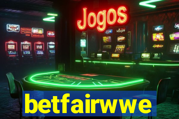 betfairwwe
