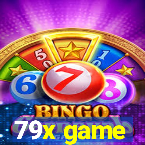 79x game