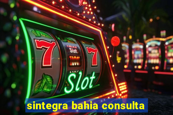 sintegra bahia consulta