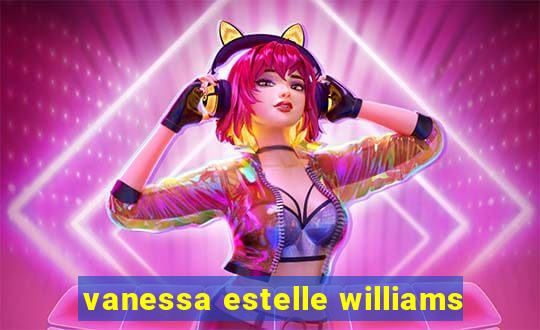vanessa estelle williams
