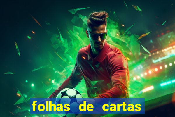 folhas de cartas para imprimir