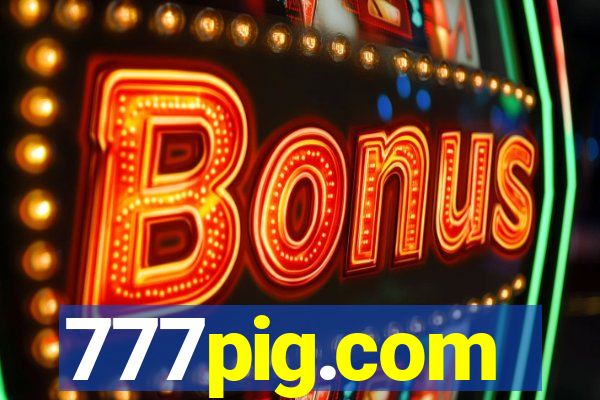 777pig.com