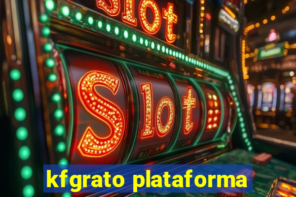 kfgrato plataforma